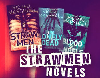 Michael Marshall Smith The Straw men trilogy