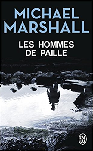 Michael Marshall Smith Les hommes de paille