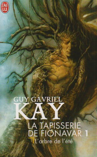 Guy Gavriel Kay La tapissserie de Fionavar