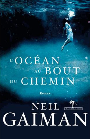 Neil Gaiman L'océan au bout du chemin