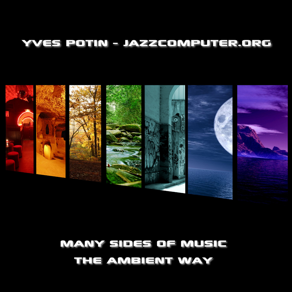 Many sides of Music - the Ambient Way